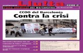 CCOO del Barcelonès Contra la crisi · La crisi de l’educació i el projecte de llei Pàg. 9 Campanya Renda 2008 CCOO del Barcelonès posarà en marxa el gabinet de renda a partir