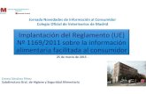 Jornada Novedades de Información al Consumidor Colegio ... · Jornada Novedades de Información al Consumidor Colegio Oficial de Veterinarios de Madrid 25 de marzo de 2015 - •