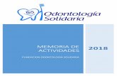 MEMORIA DE 2018 ACTIVIDADES - Odontología Solidariaodsolidaria.org/wp-content/uploads/2019/05/GENERAL... · Sánchez, director general de la fundación, en nombre de la labor de