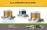 El sistema de lubricación potente y flexible€¦ · El sistema de lubricación Lubricus puede utilizarse de forma versátil y resulta adecuado por igual para la lubricación automática