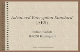Advanced Encryption Standard (AES)informatika.stei.itb.ac.id/.../2017-2018/Advanced-Encryption-Standard... · untuk sebuah standard kriptografi kriptografi yang baru. • NIST mengadakan