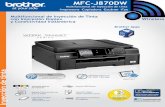Multifuncional de Inyección de tinta - BrotherUSA€¦ · Multifuncional de Inyección de tinta MFC-J870DW Impresora Copiadora Escáner Fax Wireless IMPRESORA ARP, RARP, BOOTP, DHCP,
