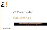 ! Creatividad - RUA: Principal · UNIDAD II Persona creativa UNIDAD IV Técnicas creativas. Victoria Tur ... donde todos los elementos de la historia ... interpretativas (enfoque