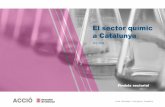 El sector químic a Catalunya · Catalunya és al capdavant de la innovació... Competitivitat del sector químic català (III) EURECAT - Centre Tecnològic de Catalunya Presència