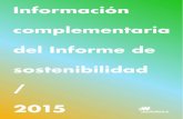 Información complementaria del Informe de sostenibilidad · 7 Introducción Inoración copleentaria del Inore de sostenibilidad 2015 / El Informe de sostenibilidad 2015 de Iberdrola