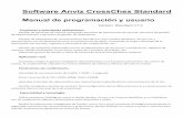 Software Anviz CrossChex Standard...Software Anviz CrossChex Standard Manual de programación y usuario Version: Standard V1.0 Funciones y principales aplicaciones. Gestión de permisos