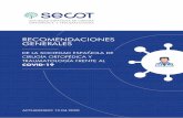Recomendaciones SECOT generales Act.13.04...Recomendaciones generales de la Sociedad Española de Cirugía Ortopédica y Traumatología frente al COVID-19. • Las medidas de protección