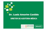 Dr. Lueiz Amorim Canêdo · 2017-03-21 · Angiologia 1 Cancerologia 3 Cardiologia 3 Cir. Ap. Digestivo 1 Cir. Geral 6 Genecologia e Obstetrícia 9 Neurocirurgia 2 Oftalmologia 2