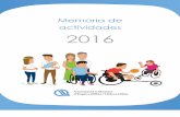 Memoria de actividades 2016 - Associació Catalana d'Espina …espinabifida.cat/espina/wp-content/uploads/2016/10/Memoria-de... · la International Federation for Spina bifida and