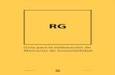 RG - gob.mx7 Guía para la elaboración de Memorias de Sostenibilidad RG Versión 3.1 que la información divulgada tenga la calidad deseada. Este apartado concluye con una serie de