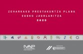 ZEHARKAKO PRESTAKUNTZA PLANA EUSKO JAURLARITZA · Módulo III. Ordenación y planeamiento urbanístico del XLV (45) Curso de Urbanismo y Estudios Territoriales (2019-2020). Donostia