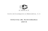 Informe de Actividades 2014 - CIMAT · 1. infraestructura humana 5 1.1 investigadores y tÉcnicos acadÉmicos 5 2. publicaciones 11 2.1 artÍculos publicados 11 2.2 capÍtulos en