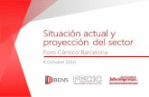 Situación actual y proyección del sector · Foro Cárnico Barcelona 4 Octubre 2016 . Objeto del estudio Analizar la situación actual del sector y su proyección en los próximos
