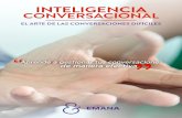 emana.net ... INTELIGENCIA CONVERSACIONAL Inteligencia conversacional es la habilidad para comunicarse