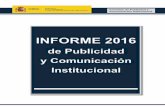 INFORME 2016 - lamoncloa.gob.es · Cpci COMISIÓN DE PUBLICIDAD Y COMUNICACIÓN INSTITUCIONAL.INFORME ANUAL 2016 – INTRODUCCIÓN Pág. 5 En el año 2016 se reduce la inversión