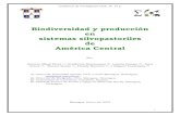 Biodiversidad y producción en sistemas silvopastoriles de ... · Cuadernos de Investigación UCA, 15, 77 p. Biodiversidad y producción en sistemas silvopastoriles de América Central