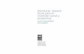 Honduras: espacio fiscal para la inversión social y productiva · 2013-02-25 · HONDURAS: ESPACIO FISCAL PARA LA INVERSIÓN SOCIAL Y PRODUCTIVA LUIS EDUARDO ESCOBAR Serie Estudios