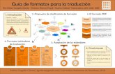 Guía de formatos para la traducción - UAB Barcelona€¦ · • Versión 2.0 - 2008 * 1. Algunos estándares están más aceptados que otros, según las herramientas que hemos escogido.