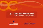 Chilescopio 2013 - Universidad del Desarrollo · Análisis e insights sobre grupos o temas específicos, incluyendo tendencias con resultados evolutivos. ... La gente como uno puede