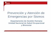 Prevención y Atención de Emergencias por Sismospetrolerosasociados.com/capacitaciones/cartilla terremoto.pdf · Dpto. de Gestión Humana - Unidad Nacional de Salud Ocupacional y