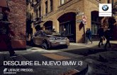 DESCUBRE EL NUEVO BMW i3 · 2020-06-09 · El BMW i3 presenta un concepto innovador que desarrolla un diseño totalmente nuevo. Su pequeño motor eléctrico trasero facilita el giro