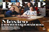 México - RSVPOnline€¦ · El chef Enrique Olvera, el productor Mark Alazraki y las promotoras de diseño Carmen Ortega y Joanna Ruiz Galindo hablan de la evolución que ha tenido
