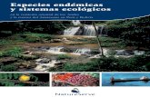 Especies endémicas y sistemas ecológicosiirsa.org/admin_iirsa_web/Uploads/Documents/ease... · • Los Andes tropicales, que incluyen la porción de las Yungas del área del proyecto,