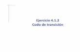 Ejercicio 4.1.2 Codo de transición - Universitat Jaume Icad3dconsolidworks.uji.es/t2/41.pdfdirectrices en tramos que garanticen que cada parche de superficie sea una reglada desarrollable