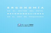 Ergonomía - ibv.org€¦ · ergonomía en el acceso frontal a la máquina. • se recomienda que el panel de mandos sea regulable. • también es aconsejable que, las alturas de