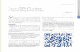 los Qr Codes - Revista Galenus · Los QR Codes fueron creados en el año 1994 por la compañía Denso Wave, una empresa subsidiaria de Toyota, con el fin de dar seguimiento a procesos