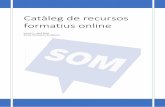 Catàleg de recursos formatius online - Mataró · 01/04/20 Comunicació interpersonal en temps difícils. Fundación Telefónica ScolarTIC Comunitat educativa digital Espai d’aprenentatge