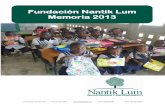 Fundación Nantik Lum – Memoria · Fundación Nantik Lum – Memoria 2013 Fundación Nantik Lum +34 91 7374827 CIF G-8366209 Reg. No.28-1289 4 Eficacia Nos esforzamos por hacer