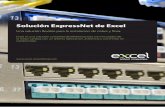 Solución ExpressNet de Excel...Solución ExpressNet de Excel o vídeo ube! La solución ExpressNet de Excel proporciona una manera sencilla de presentar cobre y fibra en un único