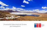 Presentación Subsecretaría de Turismo para Embajadoresvisit.chile.travel/marketingkit/wp-content/blogs... · por las comunidades andinas. Ruta de las Misiones El Parque Nacional
