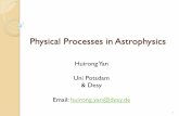 Physical Processes in Astrophysicshyan/lectures/lect_fall_nr1.pdfHII region, f~0.1, T~10^4K, ncm-3 Heated and ionized by photons Observed: optical, radio, UV absorption HI, f~0.5,