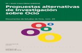 Propuestas alternativas de Investigación sobre Ocio€¦ · sobre temas de ocio en lengua castellana. Cada Documento tratará de responder a alguna cuestión relacionada con la práctica