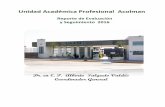 Unidad Académica Profesional Acolmanplaneacion.uaemex.mx/InfBasCon/UAPAcolman/Informes/... · alcances para ofrecer mejor y mayores recursos académicos. En este periodo se ofertaron