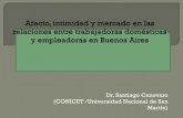 Dr. Santiago Canevaro (CONICET /Universidad Nacional de ...€¦ · Redes de parentesco (gradación de confianza) Tipo de trabajo: cuidados ó limpieza Trabajadoras: Redes migratorias