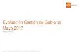 Evaluación Gestión de Gobierno Mayo 2017 · © gfk 2017 | encuesta de opiniÓn pÚblica: evaluaciÓn gestiÓn de gobierno | mayo 2017 mayo 2017