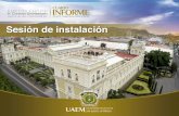 Sesión de instalaciónplaneacion.uaemex.mx/InfBasCon/GLOSA/2016/Sesion_instalacion.pdf · Ley de la Universidad Autónoma del Estado de México Artículo 24, fracción VIII El Rector
