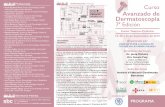 Avanzado de Dermatoscopia 7ª Edición - SBC Congresos · 2019-03-08 · Avanzado de Dermatoscopia Curso Teórico-Práctico 19, 20 y 21 de Septiembre de 2019 Organizado por ... 1.