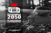 Extremadura 2050 - El blog de Juan Carlos Cascojuancarloscasco.emprendedorex.com/wp-content/... · LOS TRABAJADORES DEL FUTURO QUE YA ESTÁN AQUÍ. La gran transformación del trabajo: