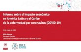 Informe sobre el impacto económico en América …Alicia Bárcena Informe sobre el impacto económico en América Latina y el Caribe de la enfermedad por coronavirus (COVID-19) Nueve