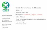 Revista Iberoamericana de Educación · 2017-12-18 · 106106 ESTUDIOS En América Latina las más importantes —o quizá visibles— modifi-caciones normativas han ocurrido en las