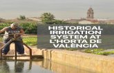 HISTORICAL IRRIGATION SYSTEM AT L'HORTA DE VALÈNCIA · Comunitat Valenciana (Valencian Community), Spain. The GIAHS site corresponds to the historical irrigation system belonging