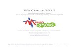 Vía!Crucis2012boletinsalesiano.cl/wp-content/uploads/2012/04/viacrucis2012.pdf · Vía!Crucis2012!!! Caminodel!Viernes!Santo! en!el!aquí!yahora!de!nuestrapatriaynuestraIglesia!