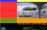 SEMANA DE LA ARQUITECTURA - Junta de Andalucía · 2016-10-26 · SEMANA DE LA ARQUITECTURA Antiguo convento de Santa María de los Reyes C/ Santiago 33, Sevilla SEMANA DE LA ARQUITECTURA