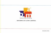 INFORME DE CLIMA LABORAL - Buenos Aires Maketing · La gerencia actuará para resolver los problemas identificados a través de este cuestionario 59% 41% ... Los canales de comunicación