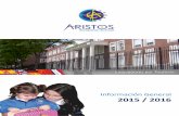 Información General 2015 2016 - colegioaristos.com · 2016-10-18 · Información General Comienzo del Próximo Curso 2015 / 2016 El Comienzo del Próximo Curso Académico 2015‐2016
