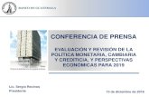 CONFERENCIA DE PRENSA - Banco de GuatemalaCONFERENCIA DE PRENSA EVALUACIÓN Y REVISIÓN DE LA POLÍTICA MONETARIA, CAMBIARIA Y CREDITICIA, Y PERSPECTIVAS ECONÓMICAS PARA 2019 13 de